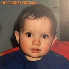 Kalte Tropfen Freestyle