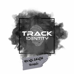 Track Identity "Hors-série"