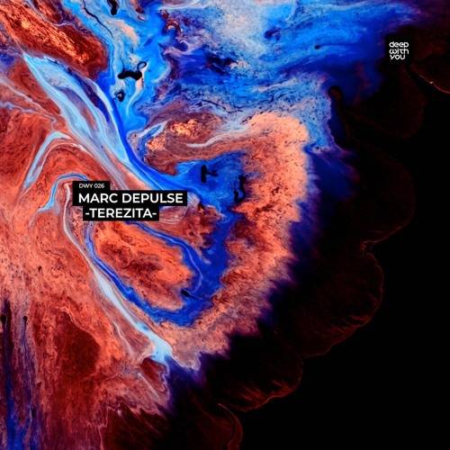 Marc DePulse - Terezita [Deep With You]
