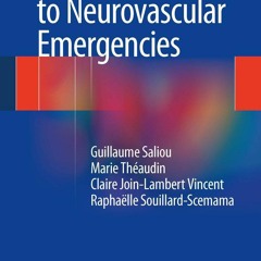 PDF  Practical Guide to Neurovascular Emergencies