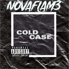 Novaflame x ColdCase