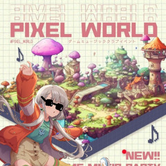 アイマスHardcore3₊more #PIXEL_WORLD