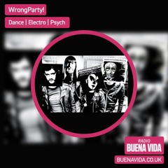 WrongParty! – Radio Buena Vida 21.06.23