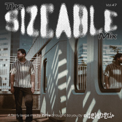 The Sizeable Mix Vol. 47: Tifra