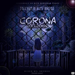 -Corona Lockdown mixed by Skyboo musik