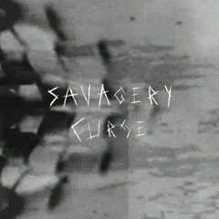 Savagery - Curse