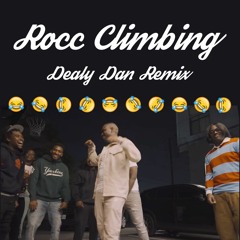 Remble Feat Lil Yachty - Rocc Climbing (Chopped and Screwed by Dealy Dan)