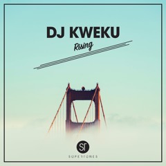 DJ Kweku - Rising