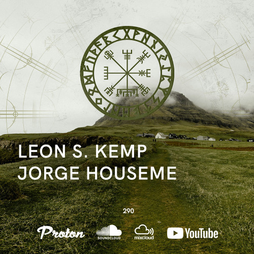 Nordic Voyage 290 - 06/23/2025 - Leon S. Kemp / Jorge HouseMe - Proton Radio