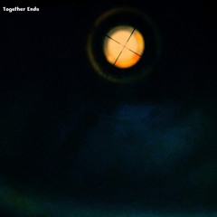 Together Ends