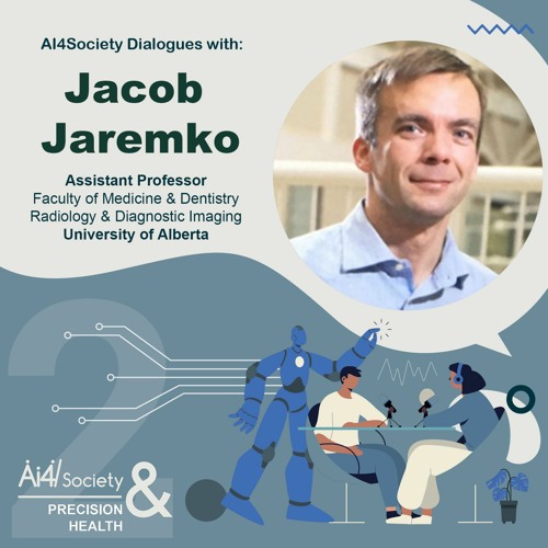 Episode Six: Jacob Jaremko: Envisioning medical scan data as the 21st century stethoscope