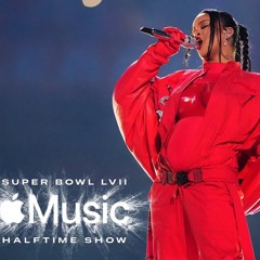 Rihanna’s Super Bowl LVII Halftime Show (Full Instrumental)