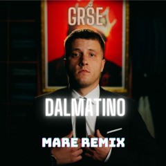 GRŠE - DALMATINO REMIX