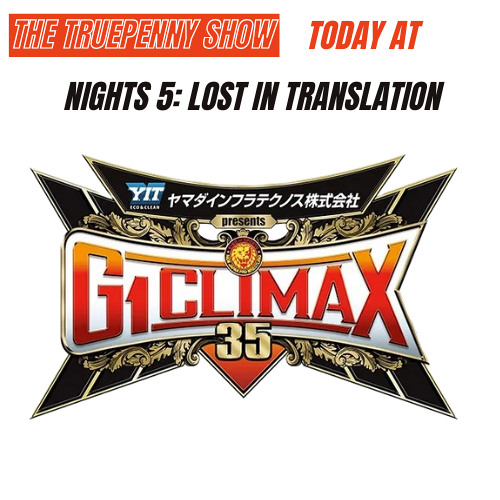 Today At NJPW G1 Climax 35 Night 5