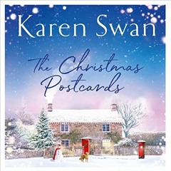 [View] [KINDLE PDF EBOOK EPUB] The Christmas Postcards by  Karen Swan,Kristin Atherto