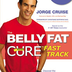 [Free] EPUB 📫 The Belly Fat Cure: Discover the New Carb Swap System and Lose 4 to 9
