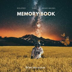 Rolipso X EMDI X Shiah Maisel - Memory Book