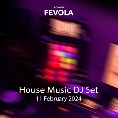 Live House Music DJ Set - Manchester Uk - 11 February 2024
