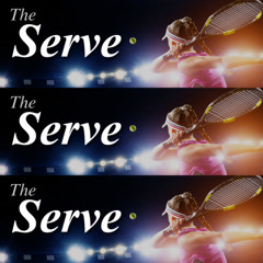 Friday, August 8:The Serve Ladies