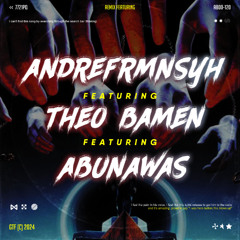 RIKI LADO - YOU KNOW ANDRE TO WELL ( ABUNAWAS X THEOBAMEN )#LOCKED
