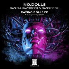 2 - No.Dolls - Don't Wanna Destiny (Raving Dolls KICKREY RMX)