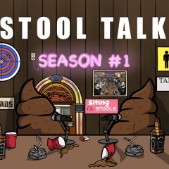 STOOL TALK SEASON #1