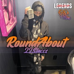 22Staccs - Roundabout 🇨🇦