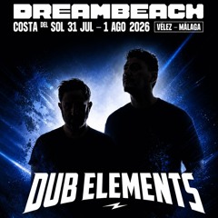 Dub Elements @ Dreambeach 2026 (DnB Allstars Stage)