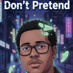 Don't Pretend