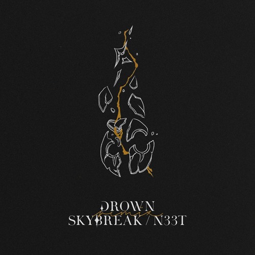 Dabin - Drown feat. Mokita (Skybreak & N33T Remix)