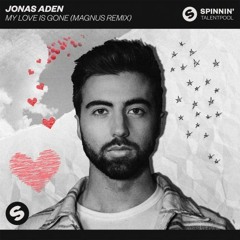 Jonas Aden - My Love Is Gone (MAGNUS Remix)