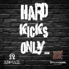 HARD KICKS ONLY...