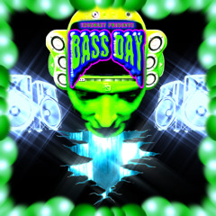 BASS DAY (trillhouse & me)