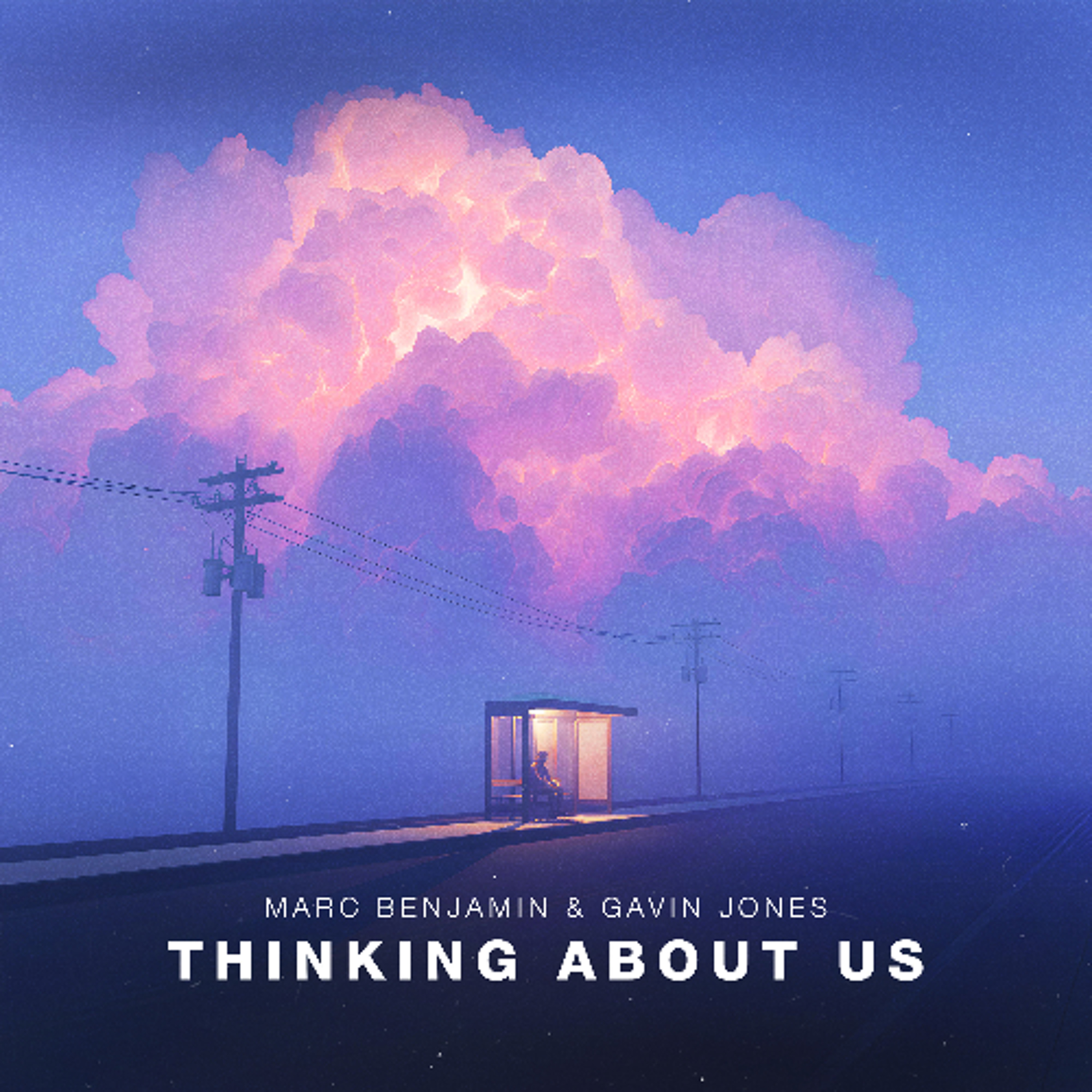 Marc Benjamin & Gavin Jones - Thinking About Us episode artwork