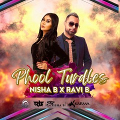Ravi B x Nisha B - Phool Tumhe (Remix) 2019 / 2024