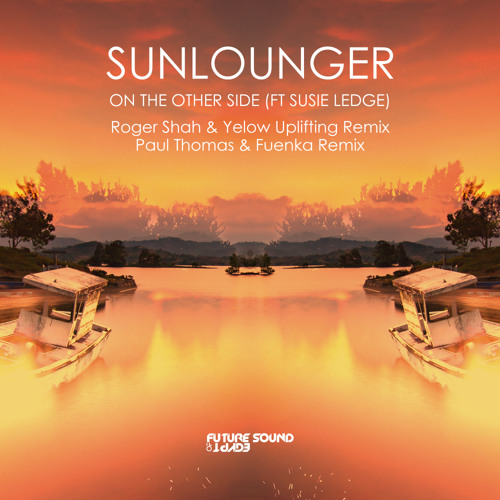 On The Other Side (Roger Shah & Yelow Uplifting Remix)