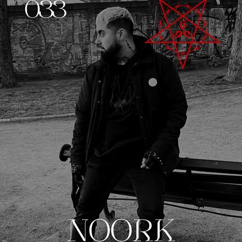 UNDERCAST033 ⛧ NOORK