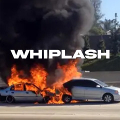 WHIPLASH (PROD BY SPHYNX)