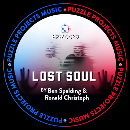 Lost Soul BY Ben Spalding 🇬🇧 & Ronald Christoph 🇩🇪 (PuzzleProjectsMusic)
