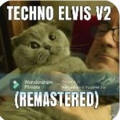TECHNO ELVIS V2 (REMASTERED)