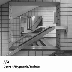 Nº3 - Detroit/Hypnotic/Techno