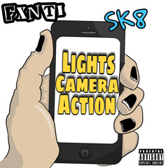 Lights Camera Action! (feat. SK8)