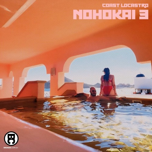 Coast LoCastro & Nohokai - Nohokai 3