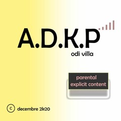 O’vill - Odi Villa  ADKP Prod By Jordi Boss