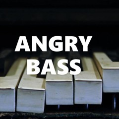 FIBBS - Angry Bass (Angry Bass Amapiano 2020)
