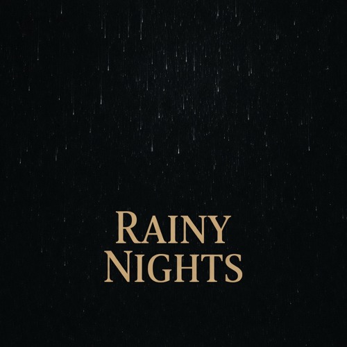 Rainy nights