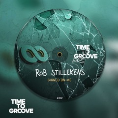 Rob Stillekens - Shined On Me (TTG Edit) FREE DOWNLOAD