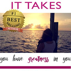 Read EBOOK 📔 Whatever It Takes: You Have Greatness in You by  Andrea Estrella KINDLE