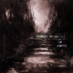 Dakan, RIP Kenny, Barren Gates 'Promises You Can't Keep' (OVRTHINKR Remix)