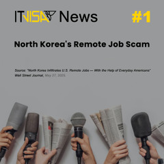 ITvisa News | Episode 1 — When Remote Work Becomes a Frontline for Cyber Scams
